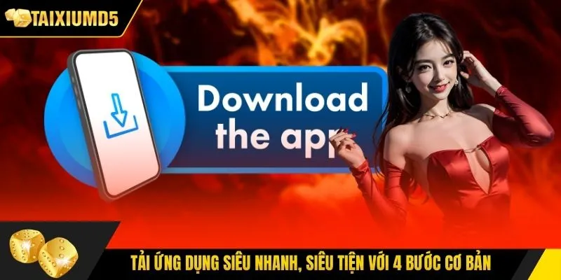 Tải ứng dụng siêu nhanh, siêu tiện với 4 bước cơ bản