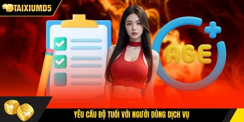 Yêu cầu độ tuổi với người dùng dịch vụ